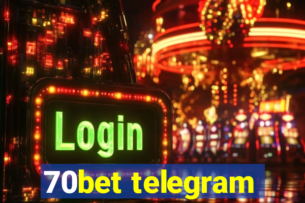 70bet telegram